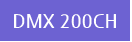 DMX 200CH